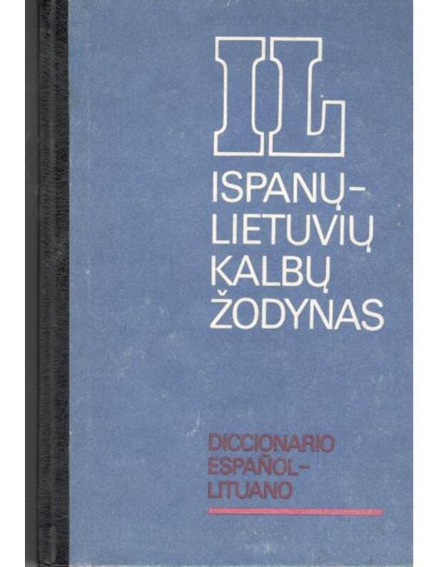 Ispanų-lietuvių žodynas / Diccionario espanol-litunao  - Petrauskas Valdas V.