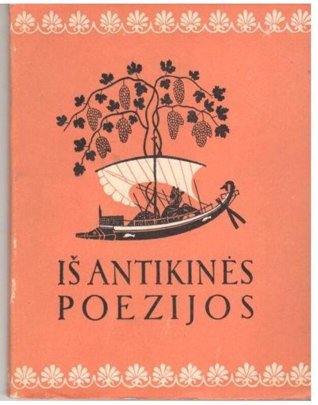 Iš antikinės poezijos / 1957 - Rinktinė