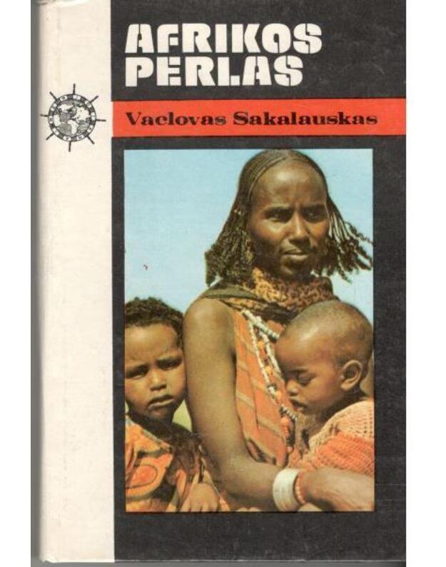 Afrikos perlas / Meridianai - Vaclovas Sakalauskas