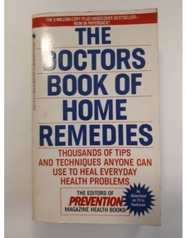 The Doctors Book of Home Remedies - By the Editors of Prevention Magazine Health Books