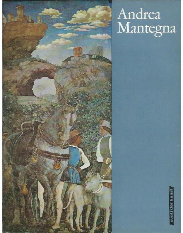 Andrea Mantegna / Welt der kunst - Nutzmann Hannelore