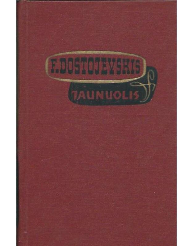 Jaunuolis. Romanas, II dalis / 1965 - Dostojevskis Fiodoras 