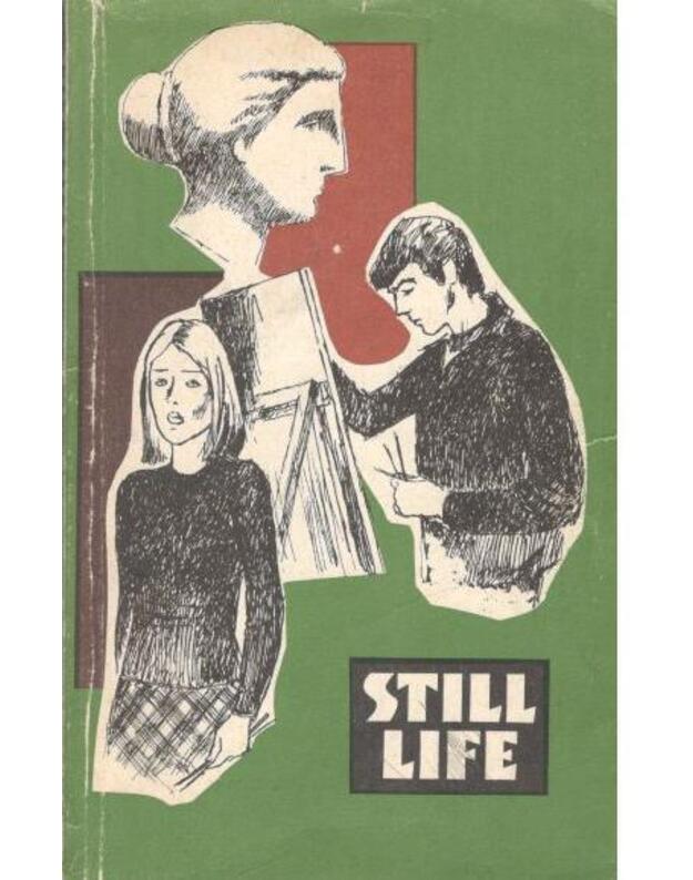 Still life - Bates Herbert, Chesternon G., Dahl Roald ir kt.