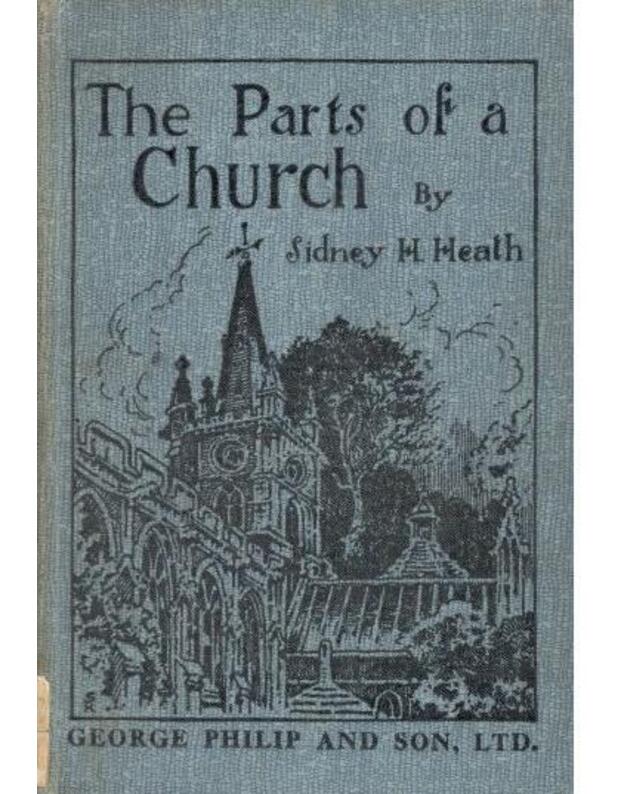 The parts of a Church - Healh Sidney H.
