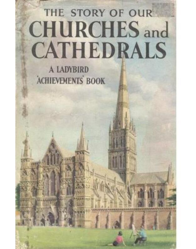 The story of our churches and cathedrals - Bowood Richard