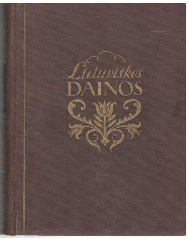 Lietuviškos dainos, II tomas / 1954 - užrašė Antanas Juška