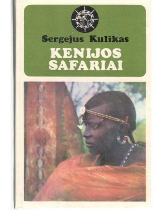 Kenijos safariai / Meridianai - Sergejus Kulikas