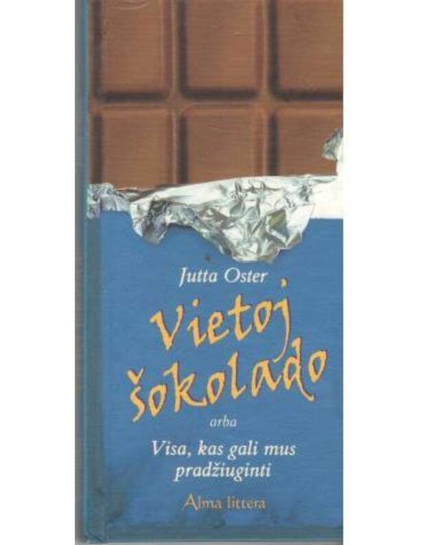 Vietoj šokolado - Oster Jutta 