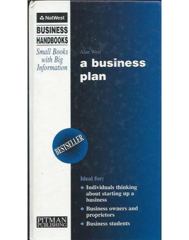 A business plan. Small Books with Big Information / Business Handbooks - Alan West