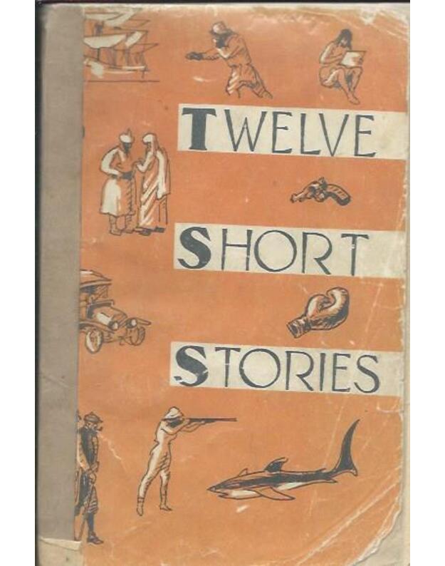 Twelve short stories - autorių kolektyvas