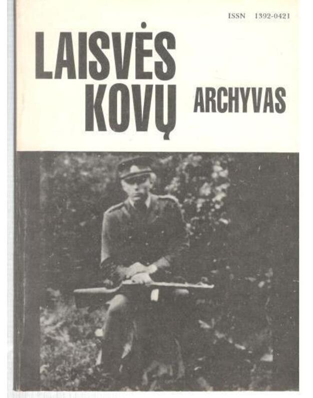 Laisvės kovų archyvas Nr. 11 - Istorijos žurnalas, vyr. redaktorė Dalia Kuodytė
