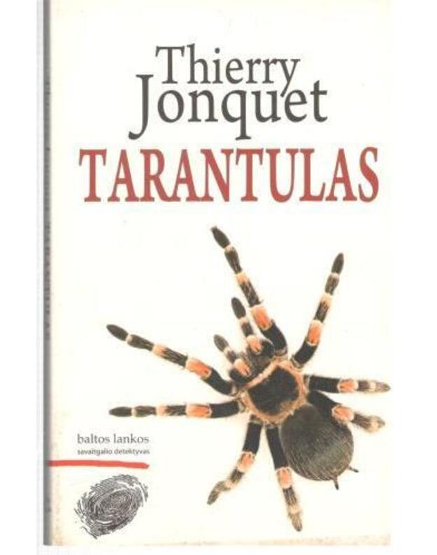 Tarantulas / Savaitgalio detektyvas - Jonquet Thierry