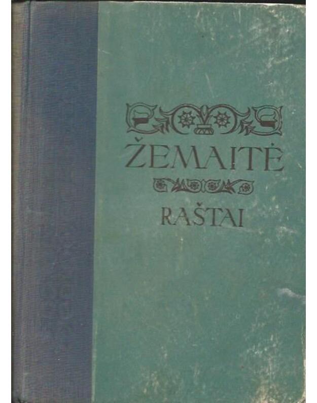 Žemaitė. Raštai, II tomas: Apsakymai / 1948 - Žemaitė