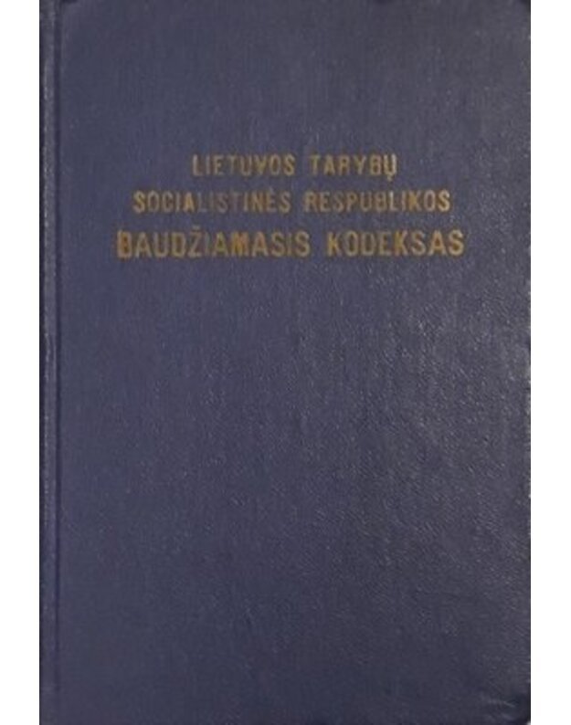 Lietuvos tarybų socialistinės respublikos baudžiamasis kodeksas - 