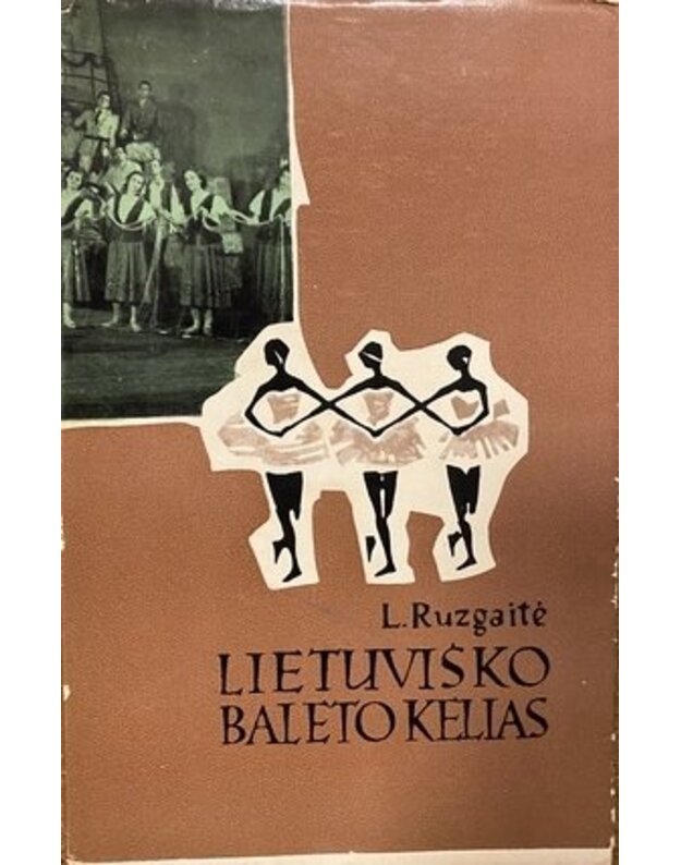 Lietuviško baleto kelias - Ruzgaitė A.