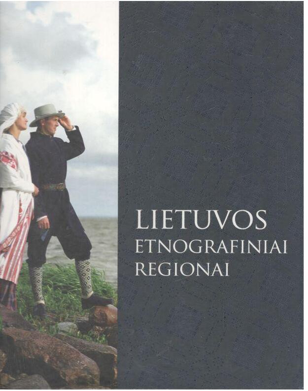 Lietvos etnografiniai regionai - Autorių kolektyvas