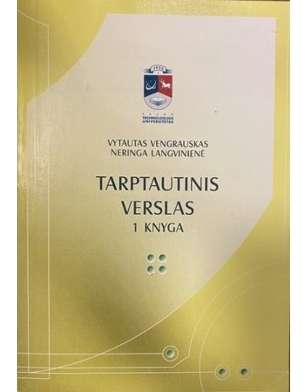 Tarptautinis verslas. 1 knyga - Vengrauskas Vytautas, Langvinienė Neringa