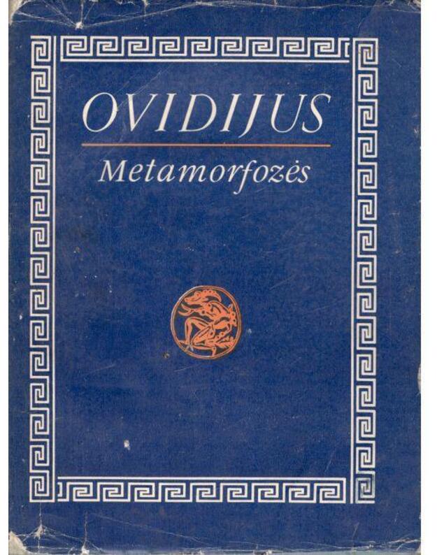 Metamorfozės / Metamorphoseon - Ovidijus / Publii Ovidii Nasonis