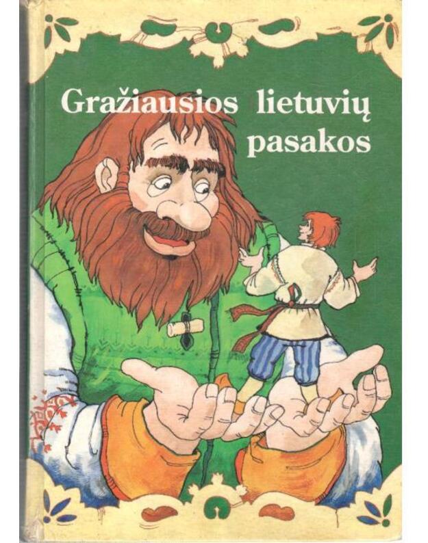 Gražiausios lietuvių pasakos - Autorių kolektyvas