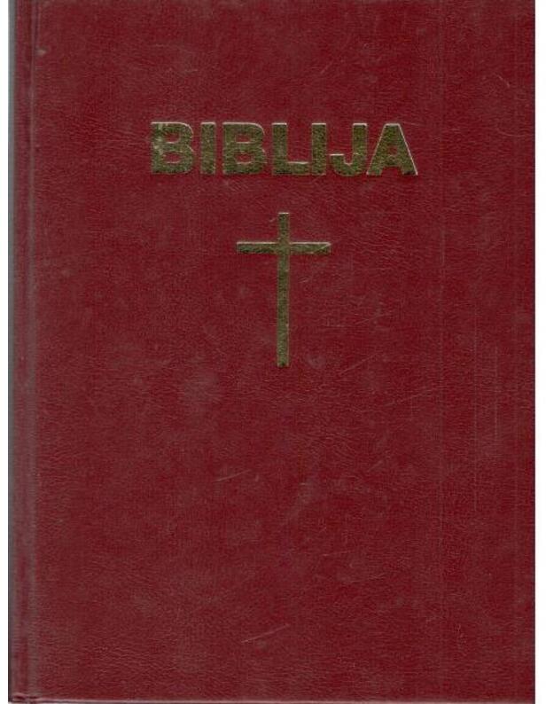 Šventasis Raštas, arba Biblija - Naujas lietuviškas vertimas