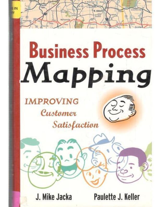 Business Process Mapping - Jacka Mike J., Keller Paulette J.