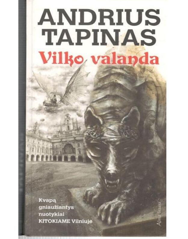 Vilko valanda - Andrius Tapinas