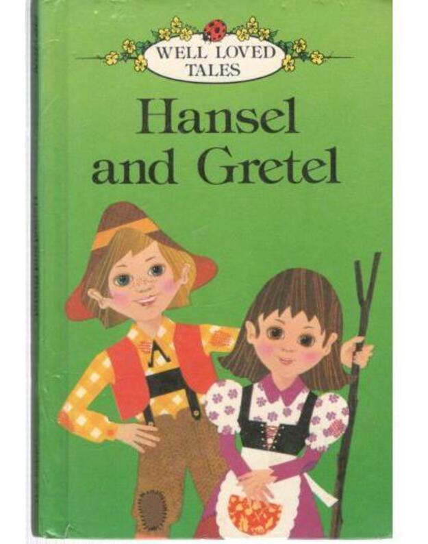 Hansel & Gretel / Well loved tales - retold for easy reading by Joan Cameron