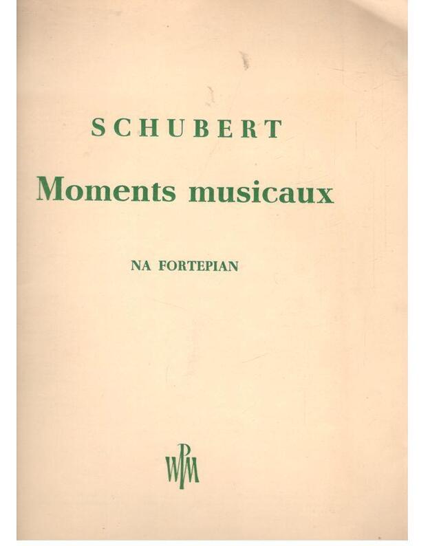 Moments Musicaux. Na fortepian - Schubert