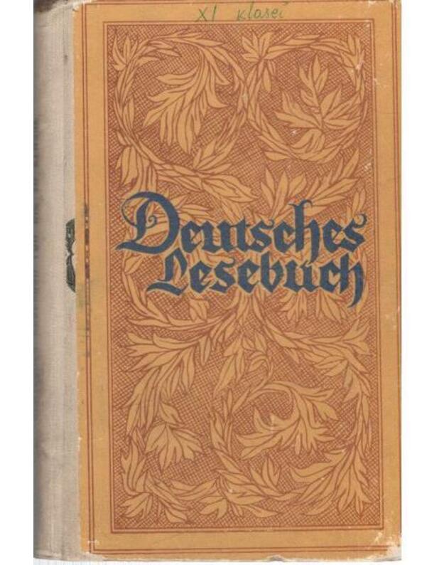 Deutsches Lesebuch. Vokiečių kalbos skaitiniai XI klasei - sudarė: L. Geršonovič, A. Mikalauskienė
