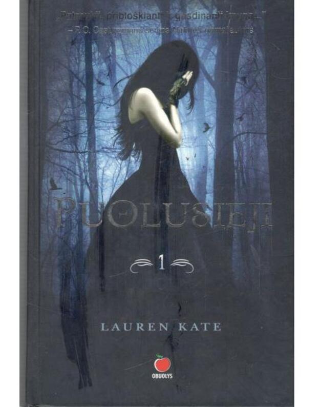 Puolusieji / ciklo 1 knyga - Kate Lauren / romanų serijos Nakties namai autorė