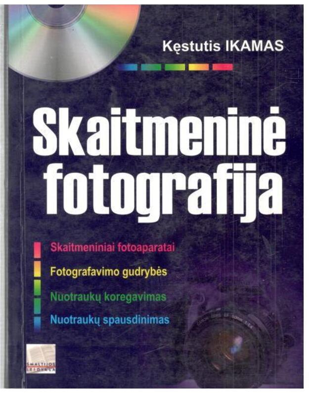 Skaitmeninė fotografija - Ikamas Kęstutis 