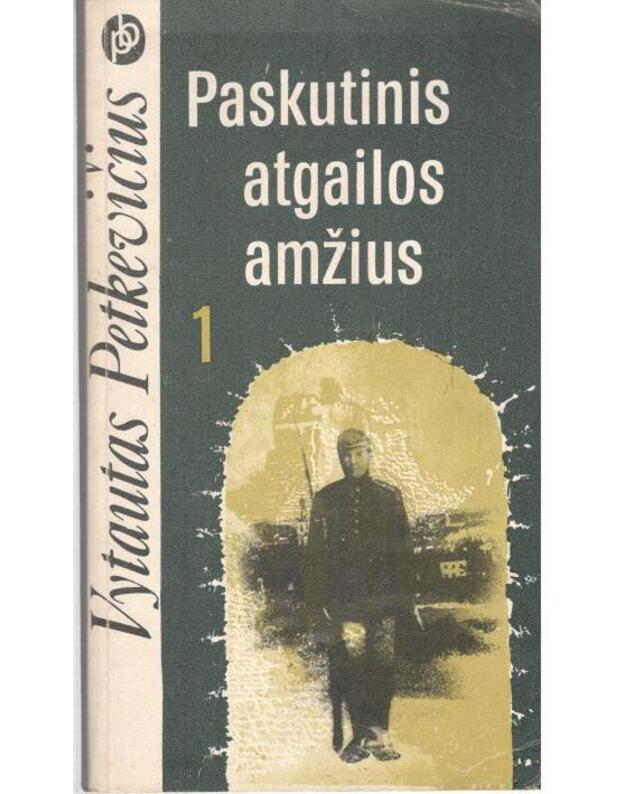 Paskutinis atgailos amžius 1-2 / Populiarioji biblioteka - Petkevičius Vytautas