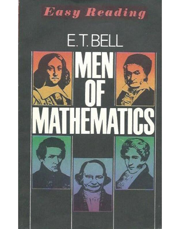 Men of Mathematics / Easy Reading - Bell E. T.