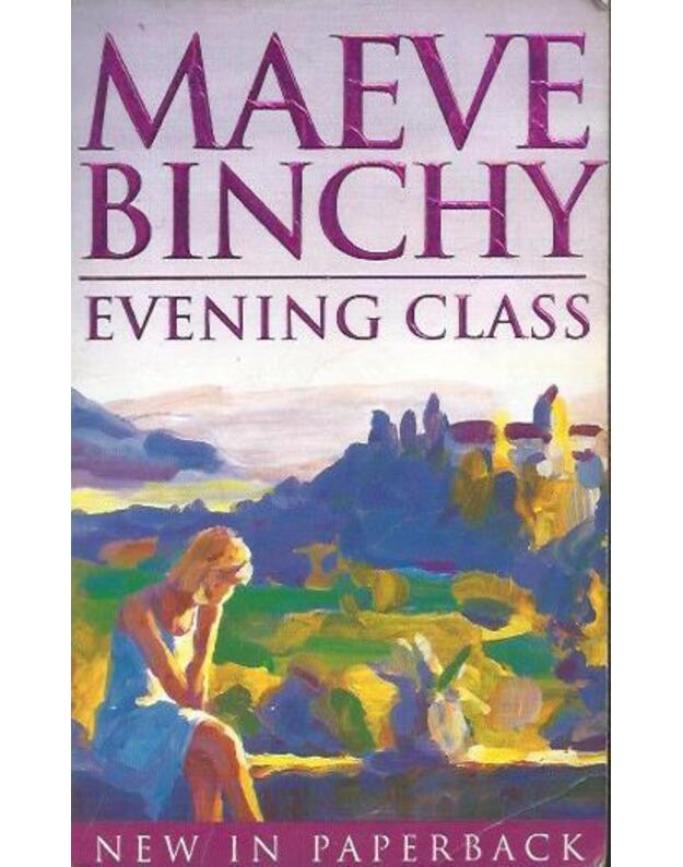 Evening class - Binchy Maeve