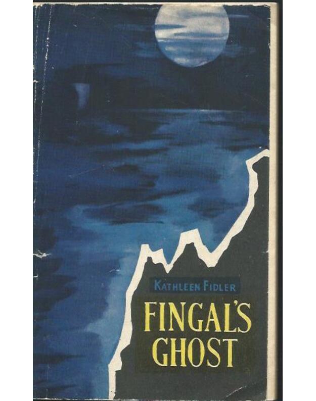 Fingal's Ghost - Fidler Kathleen