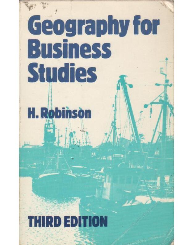 Geography for Business Studies - Robinson H.