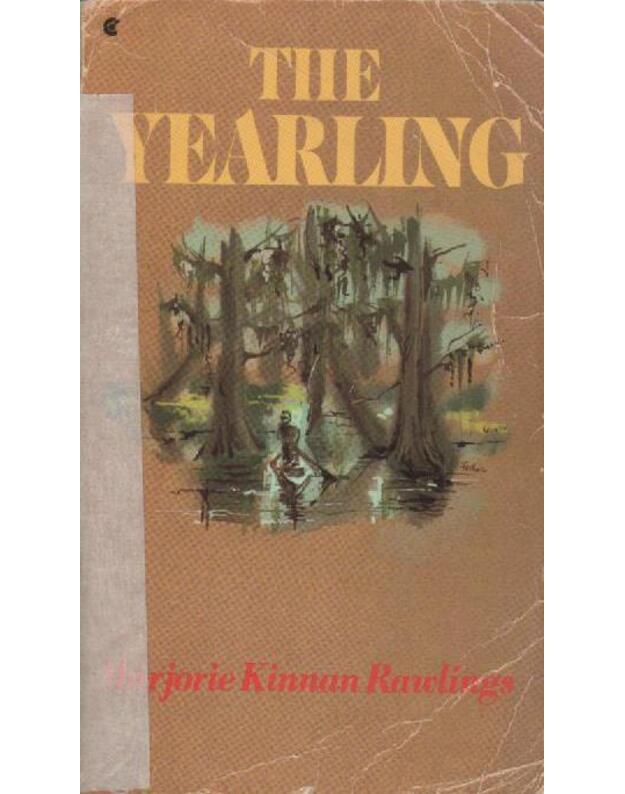 The Yaerling. Novel - Rawlings Marjorie Kinnan