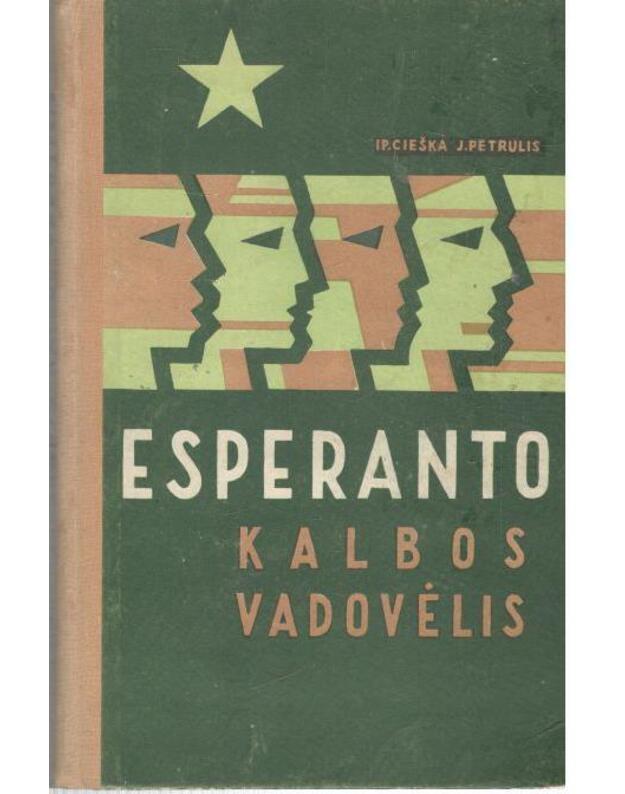 Esperanto kalbos vadovėlis - Cieška Ip., Petrulis J.