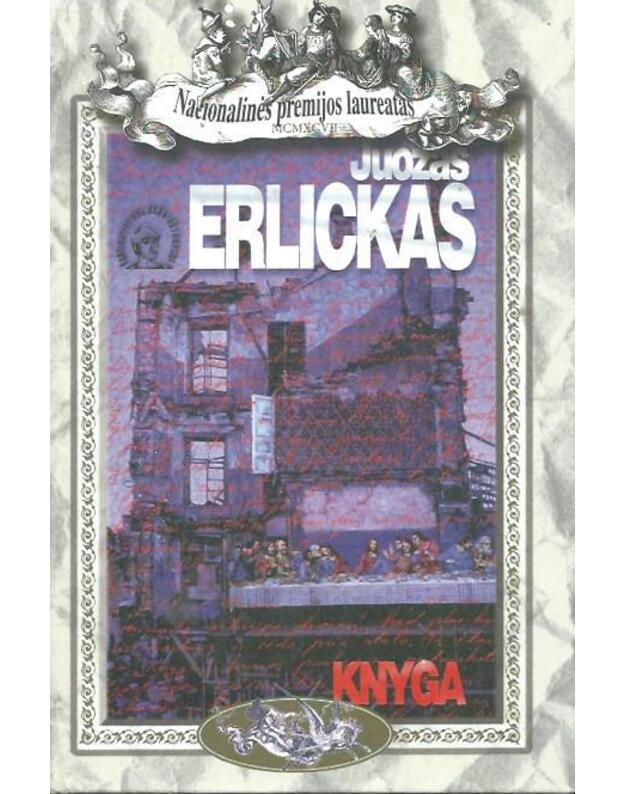 Knyga 1998  / Nacionalinės premijos laureatas - Erlickas Juozas