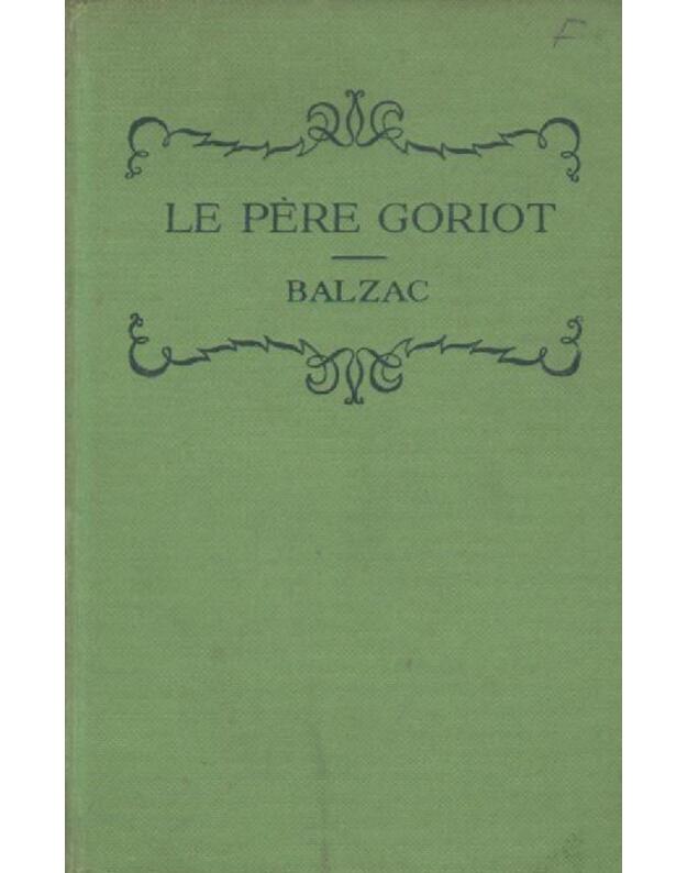Le Pere Goriot - H. de Balzac