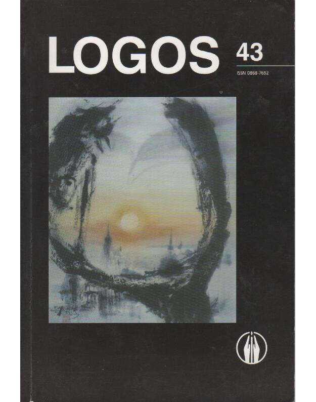 Logos 43 / 2005 - Religijos, filosofijos ir meno žurnalas