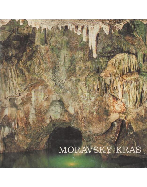 Moravsky kras / Moravskij karst / Der Maehrische karst - 