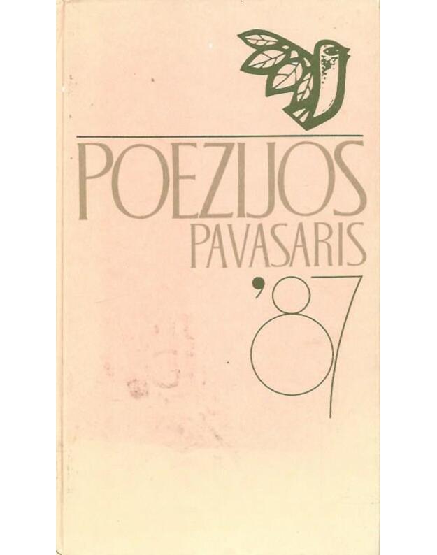 Poezijos pavasaris 1987 - Karčiauskas Mykolas, sudarytojas