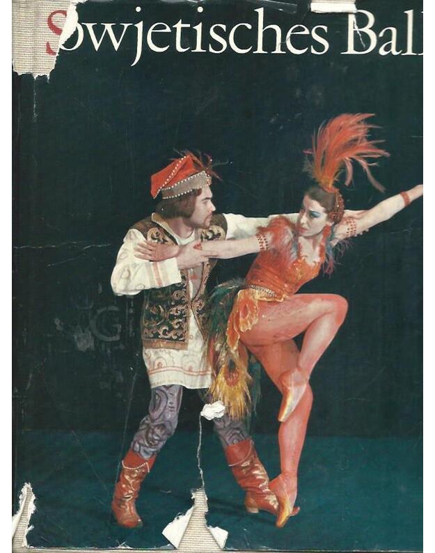 Sowjetisches Ballett - Grigorowitsch Juri