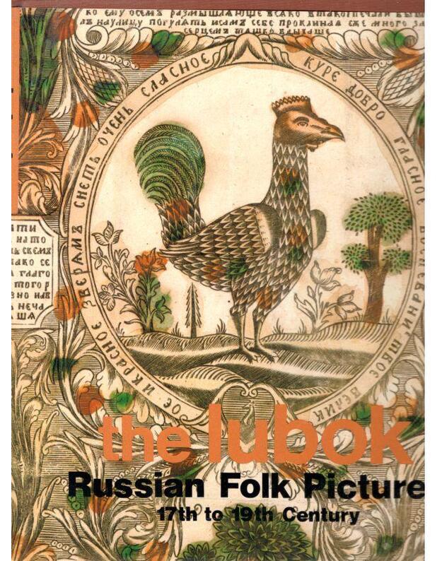 The lubok Russian Folk Pictures 17th to 19th century - Itkina Elen, Mishina Elena, Rudakova Natalia