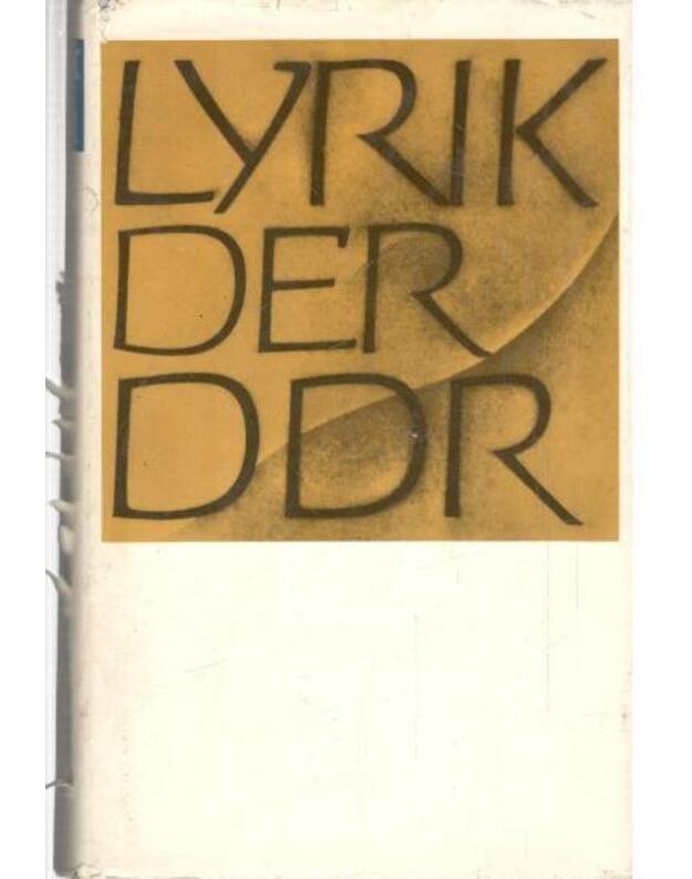 Lyrik der DDR - Berger Uwe, Deicke Günther