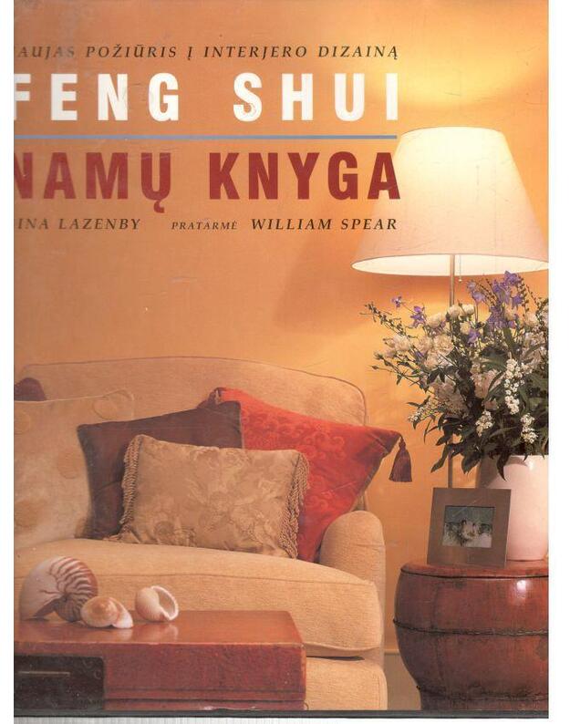Feng Shui namų knyga - Gina Lazenby
