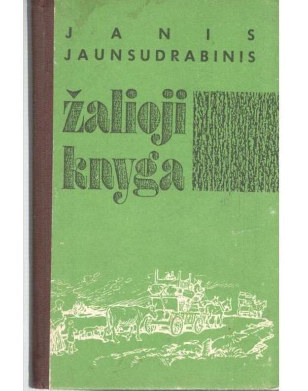 Žalioji knyga - Jaunsudrabinis Janis 