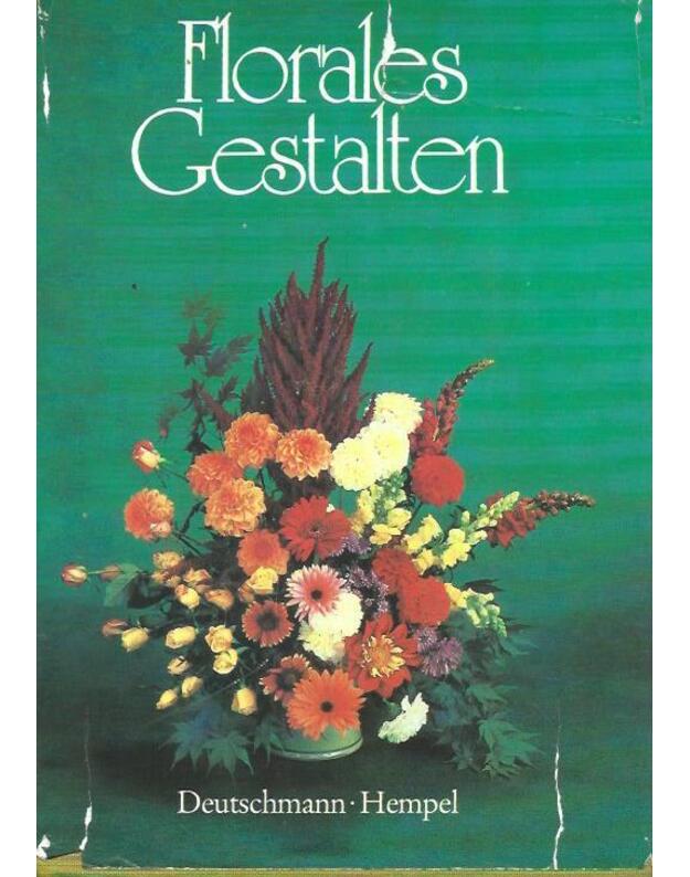 Florales Gestalten - Hempel Deutschmann
