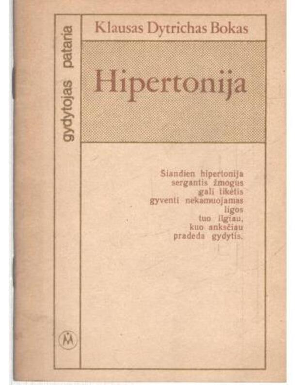 Hipertonija / Gydytojas pataria - Bokas Klausas Dytrichas